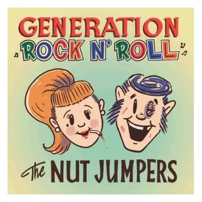 EP The Nut Jumpers: Generation Rock N' Roll LTD