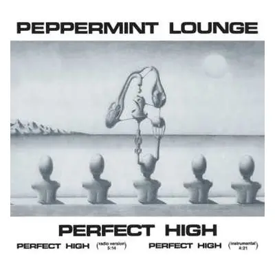 LP Peppermint Lounge: Perfect High