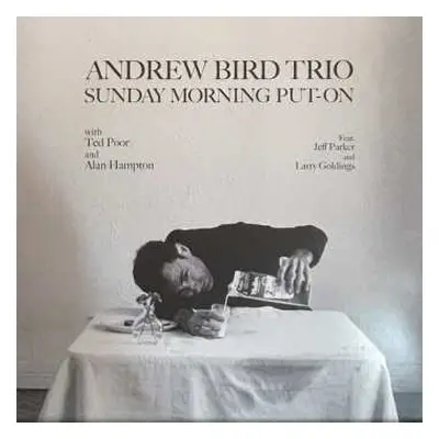 LP Andrew Bird Trio: Sunday Morning Put-On