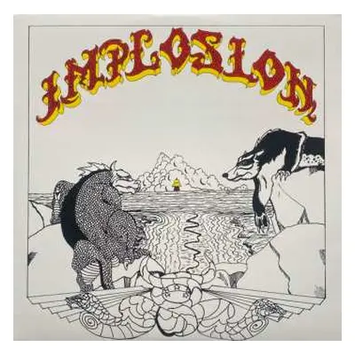 LP Implosion: Implosion