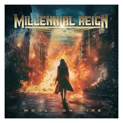 CD Millennial Reign: World On Fire