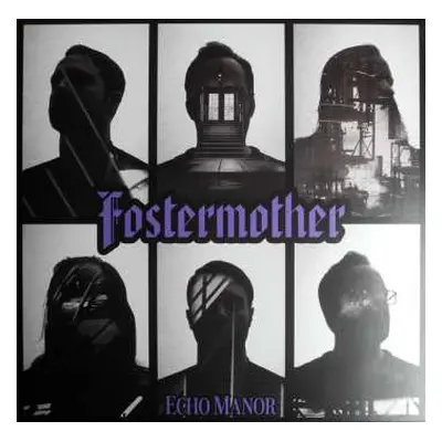 LP Fostermother: Echo Manor