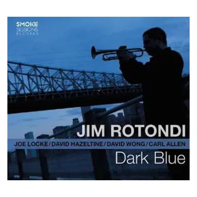 CD Jim Rotondi: Dark Blue