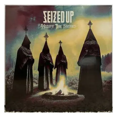 LP Seized Up: Modify The Sacred