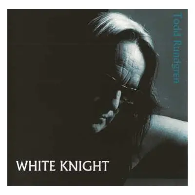 CD Todd Rundgren: White Knight