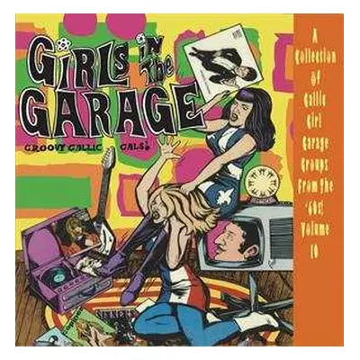 LP Various: Girls In The Garage Volume 10 - Groovy Gallic Gals! CLR | LTD | NUM