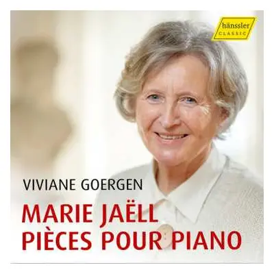 CD Marie Jaell: 18 Klavierstücke (pieces Pour Piano)