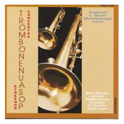 CD Latvian Philharmonic Chamber Orchestra: Trombonenuasop