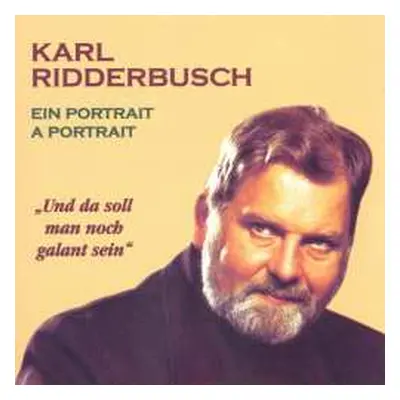 CD Various: Karl Ridderbusch - Ein Portrait