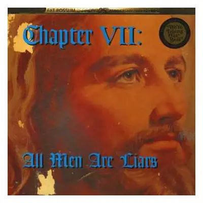 LP Various: Chapter VII: All Men Are Liars LTD