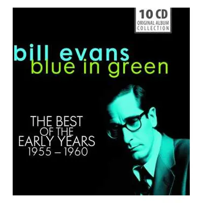 10CD Bill Evans: Bill Evans: Blue In Green