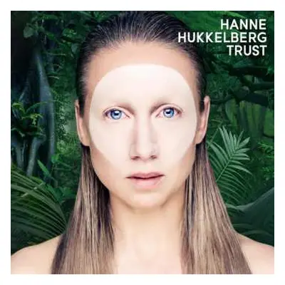 CD Hanne Hukkelberg: Trust