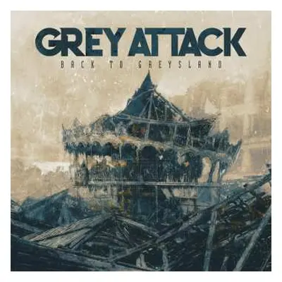 CD Grey Attack: Back To Greysland