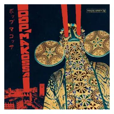 2LP Various: Pop Makossa - The Invasive Dance Beat Of Cameroon 1976​-​1984