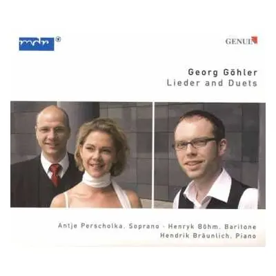 CD Karl Georg Göhler: Lieder & Duette