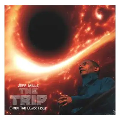 2LP Jeff Mills: The Trip – Enter The Black Hole