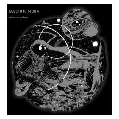 CD Electric Moon: Cellar Overdose LTD