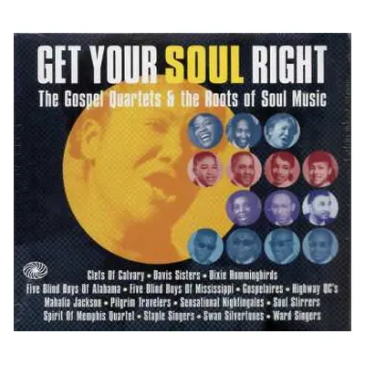 3CD Various: Get Your Soul Right (The Gospel Quartets & The Roots Of Soul Music)