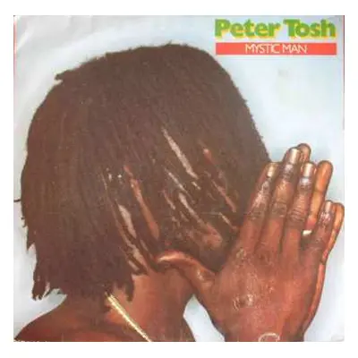 LP Peter Tosh: Mystic Man (limited Green Vinyl)