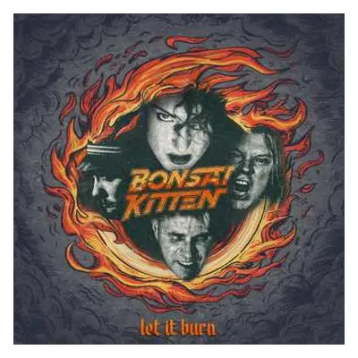 LP Bonsai Kitten: Let It Burn