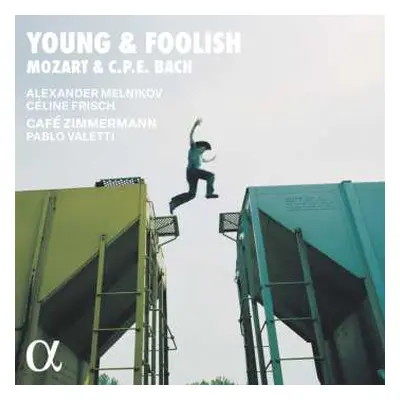 CD Wolfgang Amadeus Mozart: Young & Foolish