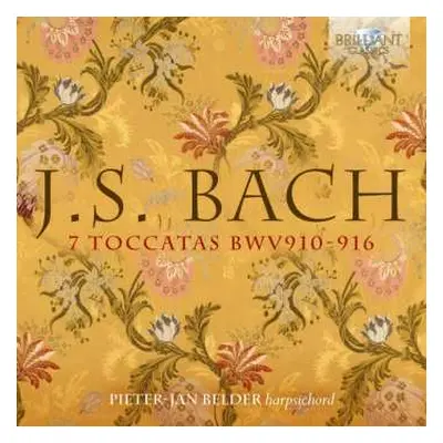 CD Johann Sebastian Bach: 7 Toccatas BWV910-916