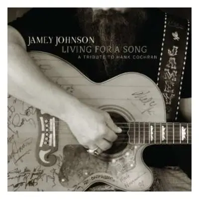 2LP Jamey Johnson: Living For A Song - A Tribute To Hank Cochran