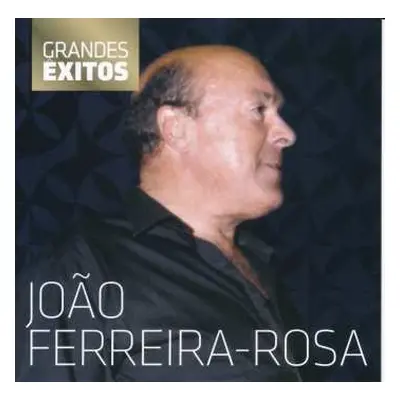 CD Joao Ferreira-rosa: Grandes Exitos