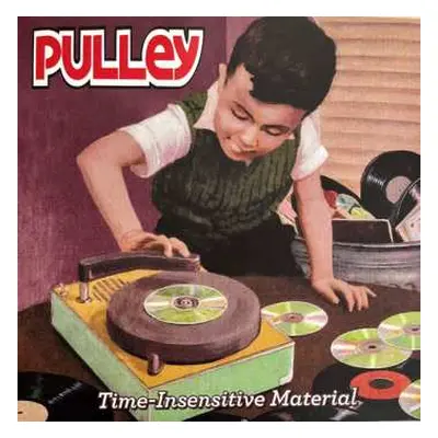 LP Pulley: Time-Insensitive Material CLR