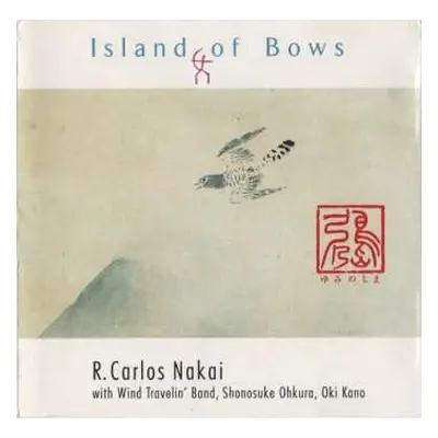 CD R. Carlos Nakai: Island Of Bows