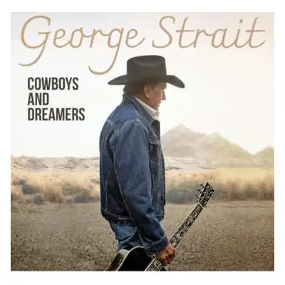 2LP George Strait: Cowboys And Dreamers