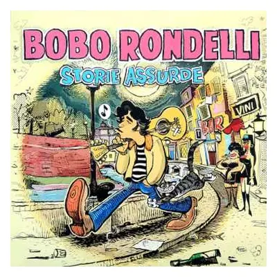 LP Bobo Rondelli: Storie Assurde CLR | LTD | NUM