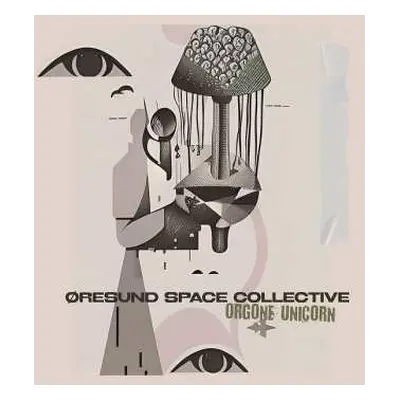 LP Øresund Space Collective: Orgone Unicorn