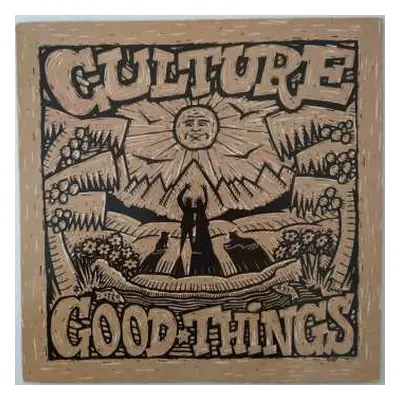 LP Culture: Good Things