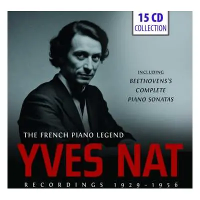 15CD Yves Nat: The French Piano Legend