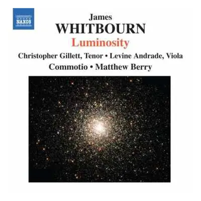 CD James Whitbourn: Luminosity And Other Choral Works