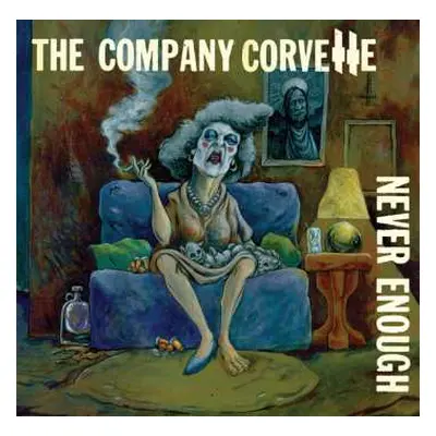 LP The Company Corvette: Never Enough