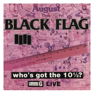 LP Black Flag: Who's Got The 10½?