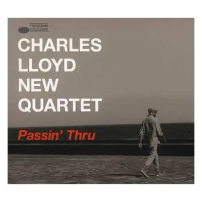 CD The Charles Lloyd Quartet: Passin' Thru