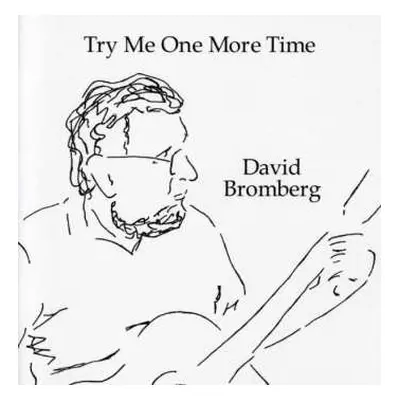 CD David Bromberg: Try Me One More Time