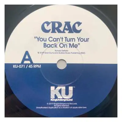 SP C.R.A.C.: You Can't Turn Your Back On Me / Wound Round