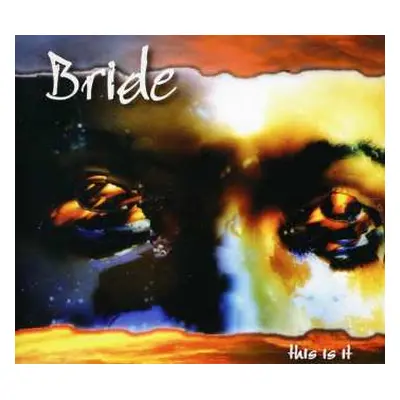 CD Bride: This Is It (Expanded)