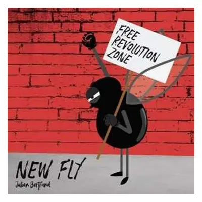 CD Julien Bertrand New Fly: Free Revolution Zone