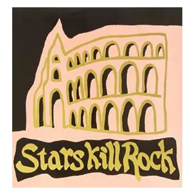 LP Various: Stars Kill Rock