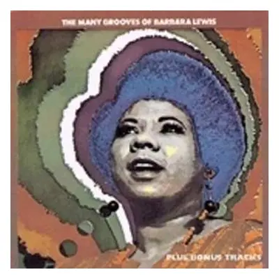 CD Barbara Lewis: The Many Grooves Of Barbara Lewis (Plus Bonus Tracks)