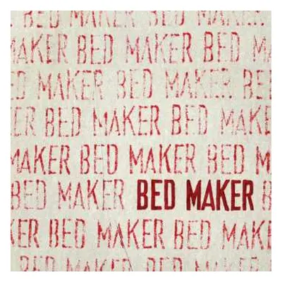 LP Bed Maker: Bed Maker