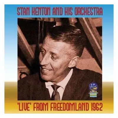 CD Stan Kenton & His Orchestra: Nineteen Sixty Two