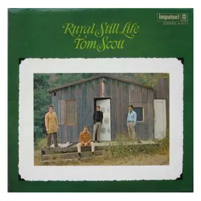 LP Tom Scott: Rural Still Life