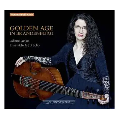 CD Juliane Laake: Golden Age In Brandenburg