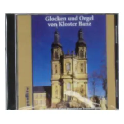 CD Various: Glocken & Orgel Von Kloster Banz